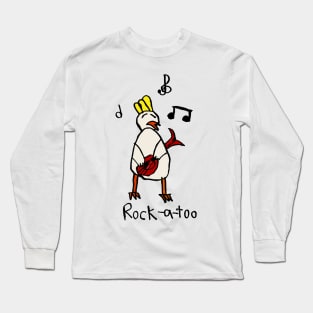 Rock-a-too Long Sleeve T-Shirt